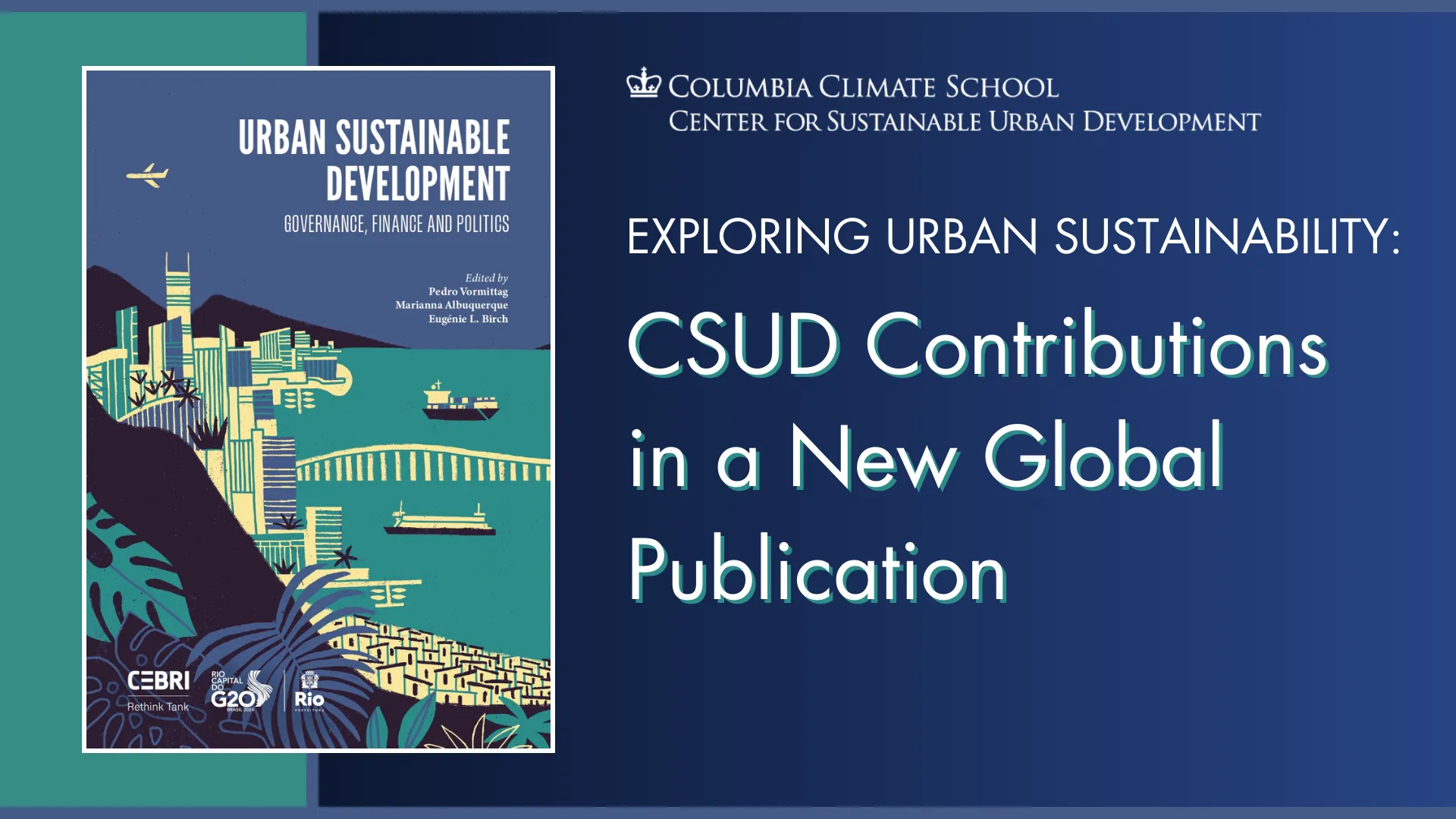 Exploring Urban Sustainablity: CSUD Contributions in a New Global Publication