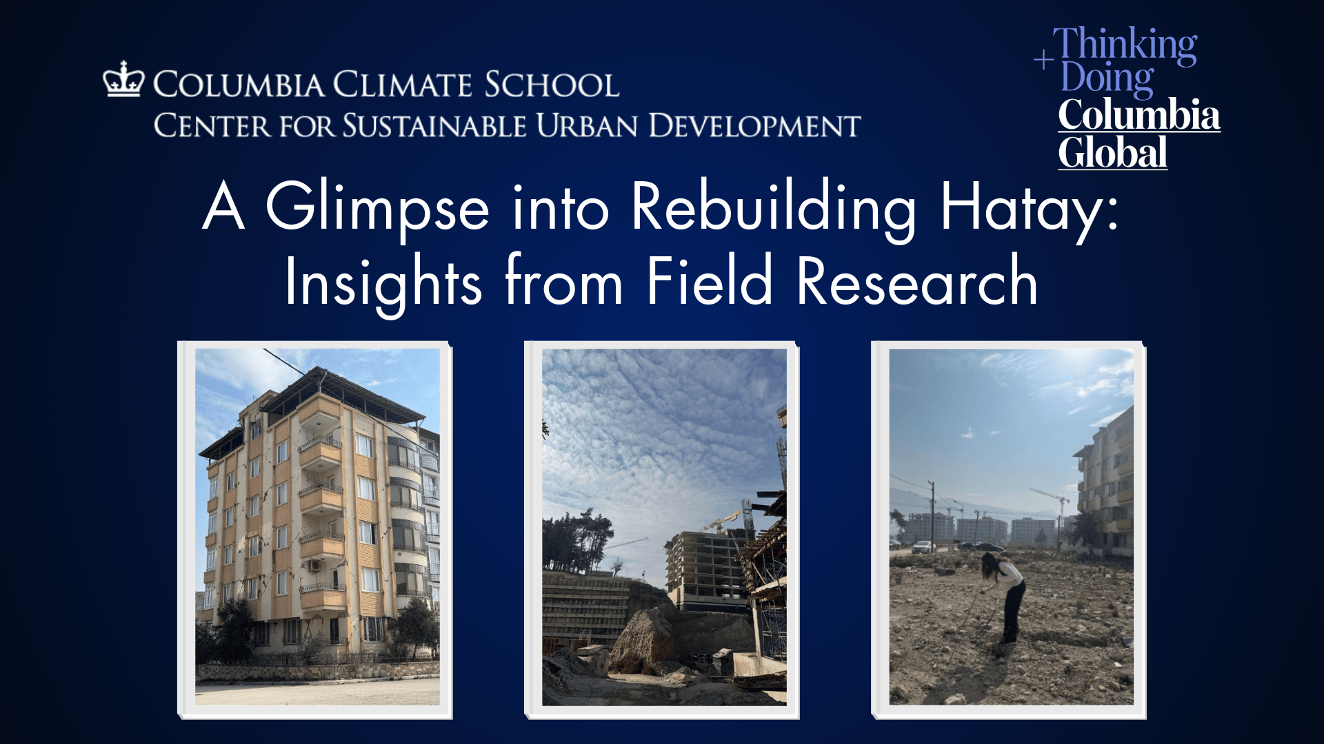 A Glimpse into Rebuilding Hatay: Insights from Field Research